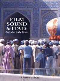 Cover image: Film Sound in Italy 9781349481866