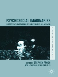 Cover image: Psychosocial Imaginaries 9781137388179