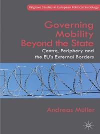 Cover image: Governing Mobility Beyond the State 9781349482405