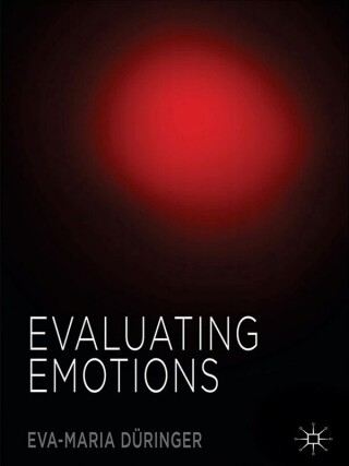 Cover image: Evaluating Emotions 9781137389794