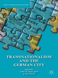 Cover image: Transnationalism and the German City 9781137390165