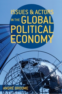 صورة الغلاف: Issues and Actors in the Global Political Economy 1st edition 9780230289161