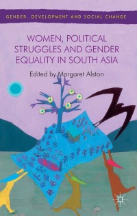 Imagen de portada: Women, Political Struggles and Gender Equality in South Asia 9781137390561