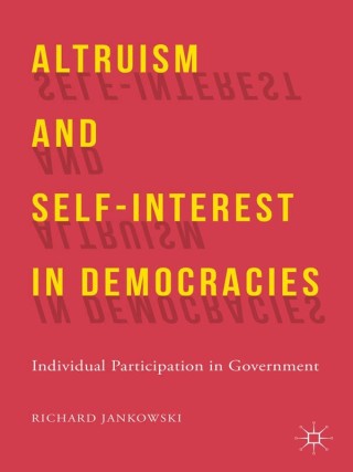 Cover image: Altruism and Self-Interest in Democracies 9781137403186
