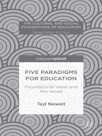 صورة الغلاف: Five Paradigms for Education 9781137398017
