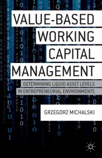 Cover image: Value-Based Working Capital Management 9781137397997