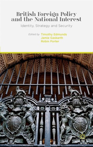 Imagen de portada: British Foreign Policy and the National Interest 9781137392343