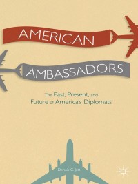 Titelbild: American Ambassadors 9781137395665