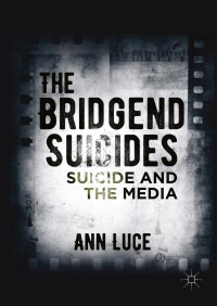 Imagen de portada: The Bridgend Suicides 9781137392923