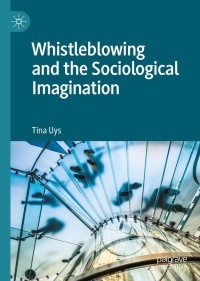 Titelbild: Whistleblowing and the Sociological Imagination 9781137399717