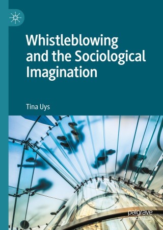 Cover image: Whistleblowing and the Sociological Imagination 9781137399717