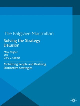 Cover image: Solving the Strategy Delusion 9781137394675