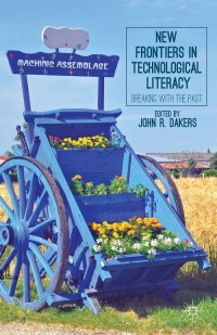 Cover image: New Frontiers in Technological Literacy 9781137394743
