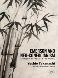 Cover image: Emerson and Neo-Confucianism 9781137332929