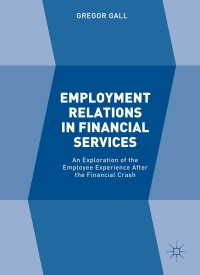 صورة الغلاف: Employment Relations in Financial Services 9781137395375