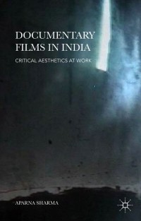 Cover image: Documentary Films in India 9781137395436