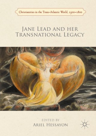 Cover image: Jane Lead and her Transnational Legacy 9781137396136