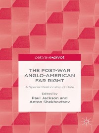 Imagen de portada: The Post-War Anglo-American Far Right 9781137396198