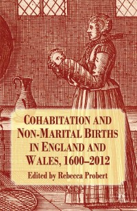 Immagine di copertina: Cohabitation and Non-Marital Births in England and Wales, 1600-2012 9781137396259