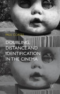 Imagen de portada: Doubling, Distance and Identification in the Cinema 9781137396709