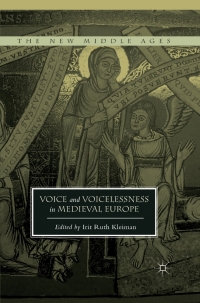 Omslagafbeelding: Voice and Voicelessness in Medieval Europe 9781137397058