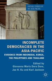 Titelbild: Incomplete Democracies in the Asia-Pacific 9781349484980