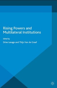 Cover image: Rising Powers and Multilateral Institutions 9781137397591