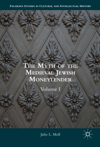 Imagen de portada: The Myth of the Medieval Jewish Moneylender 9781137397768