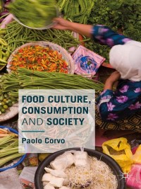 Imagen de portada: Food Culture, Consumption and Society 9781349561001