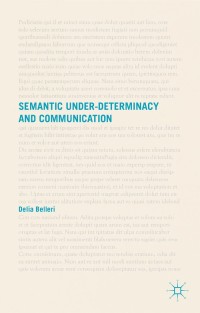 Cover image: Semantic Under-determinacy and Communication 9781137398437