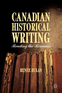 Cover image: Canadian Historical Writing 9781137398888