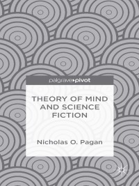 表紙画像: Theory of Mind and Science Fiction 9781137399113