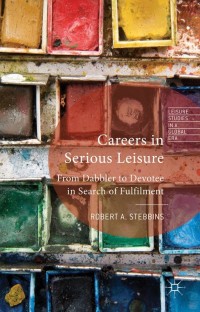 Cover image: Careers in Serious Leisure 9781137399724