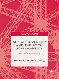 Imagen de portada: Sexual Diversity and the Sochi 2014 Olympics 9781137399755
