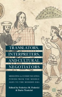 Omslagafbeelding: Translators, Interpreters, and Cultural Negotiators 9781137400031