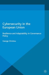 Imagen de portada: Cybersecurity in the European Union 9781137400512
