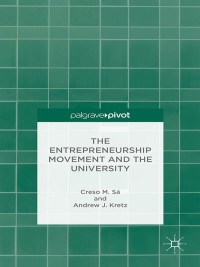 Omslagafbeelding: The Entrepreneurship Movement and the University 9781137402653