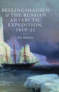Titelbild: Bellingshausen and the Russian Antarctic Expedition, 1819-21 9780230363267
