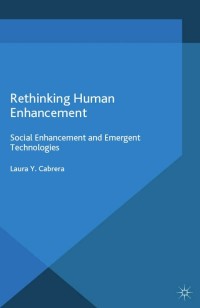 Cover image: Rethinking Human Enhancement 9781349571307