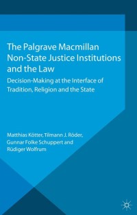 Imagen de portada: Non-State Justice Institutions and the Law 9781137403278