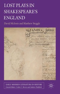 Cover image: Lost Plays in Shakespeare's England 9781137403964