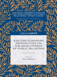 Cover image: Eastern European Perspectives on the Development of Public Relations 9781137404244