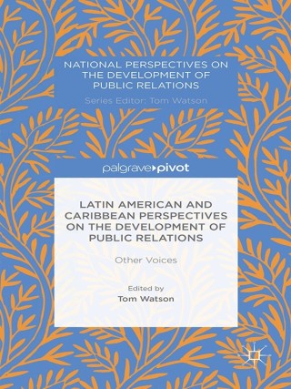 Imagen de portada: Latin American and Caribbean Perspectives on the Development of Public Relations 9781137404305