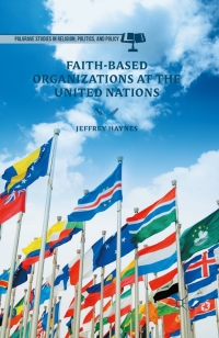 Omslagafbeelding: Faith-Based Organizations at the United Nations 9781137409157