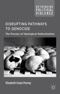 Imagen de portada: Disrupting Pathways to Genocide 9781137404701