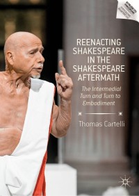 Imagen de portada: Reenacting Shakespeare in the Shakespeare Aftermath 9781137404817