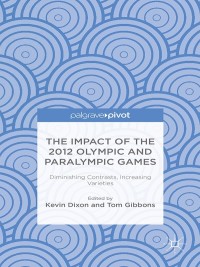 Cover image: The Impact of the 2012 Olympic and Paralympic Games 9781137405074
