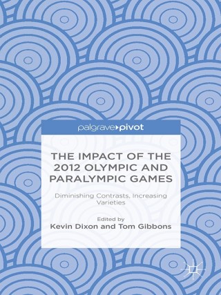 Imagen de portada: The Impact of the 2012 Olympic and Paralympic Games 9781137405074