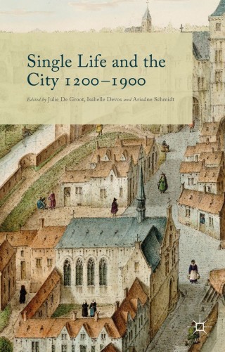 Imagen de portada: Single Life and the City 1200-1900 9781349572465