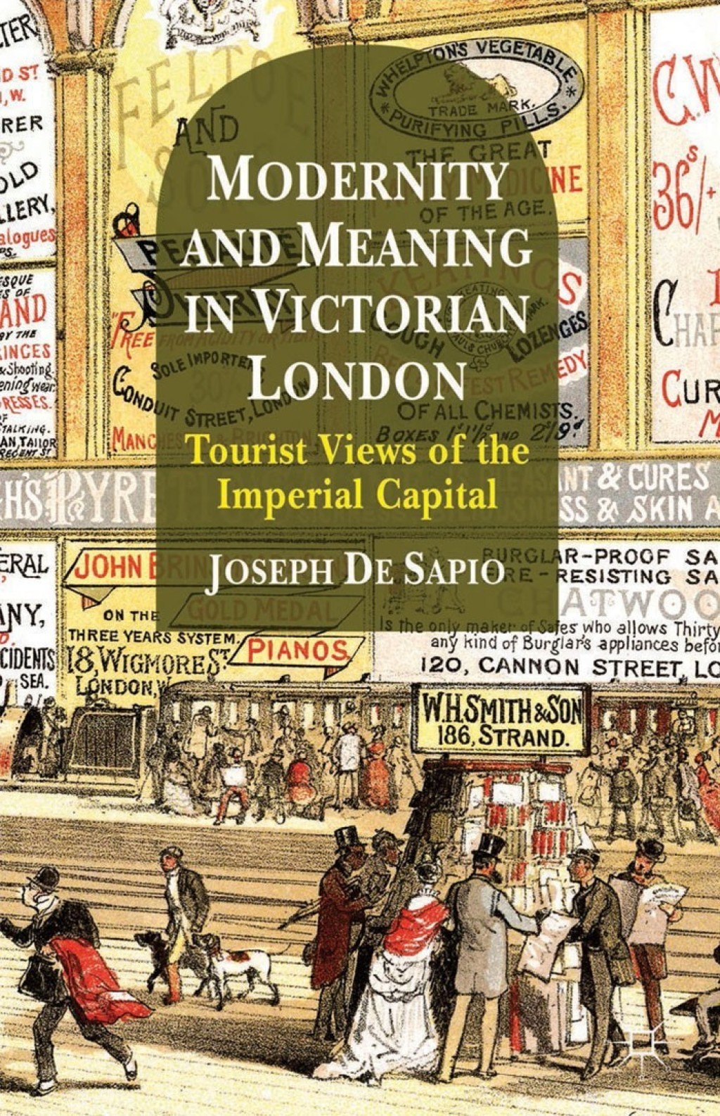 Modernity and Meaning in Victorian London Tourist Views of the Imperial Capital